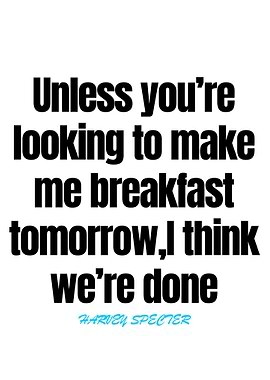 Harvey Specter Quotes