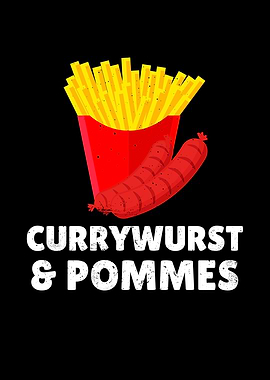 Currywurst Pommes