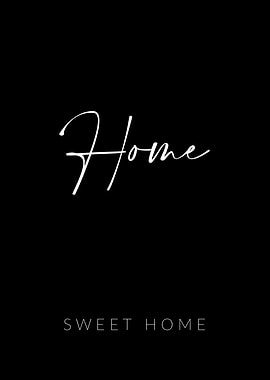 Home Sweet Home