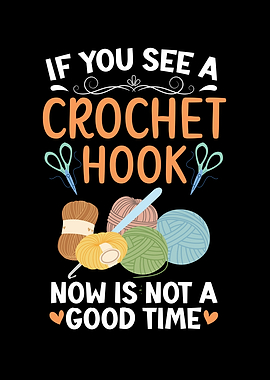 If You See A Crochet Hook