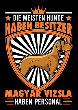 Magyar Vizsla Personal Dra