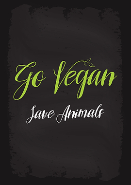 Go Vegan Save Animals
