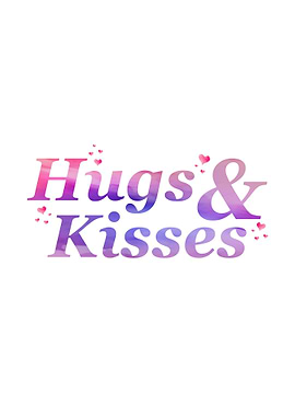 HUG KISSES