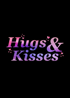 HUG KISSES