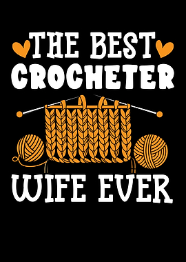 The Best Crocheter Wife