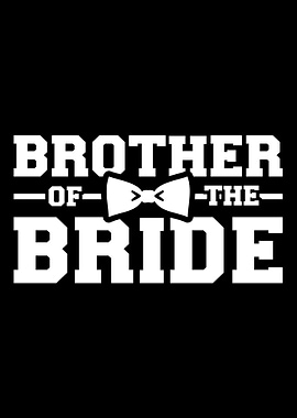 Brother of the Bride bache