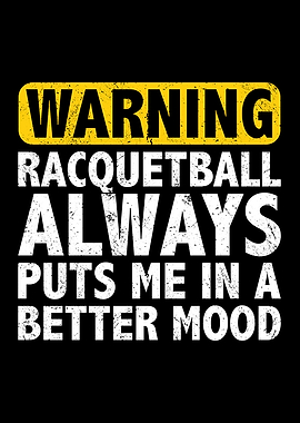 Warning Racquetball