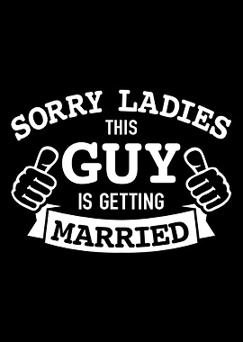 Groom Guy is getting marri