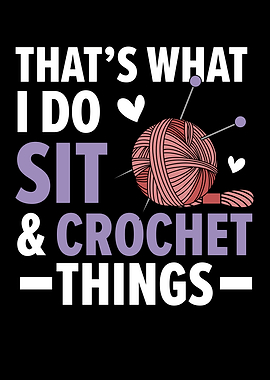 Sit And Crochet Things