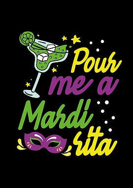 Pour me a Mardi sita