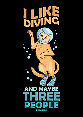 I Like Diving And Maybe Th