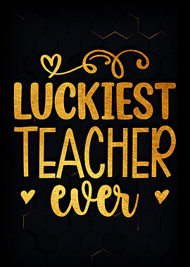 Luckiest teacher ever