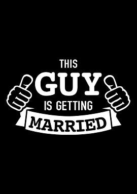 Guy is getting married gro