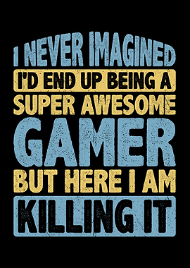 I never imagined I end up