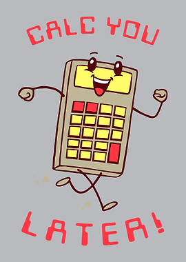 Calc You Later