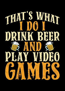 Thats what I do I drink