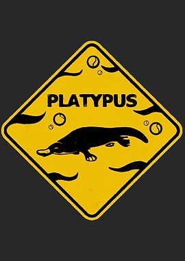 Platypus Road Sign