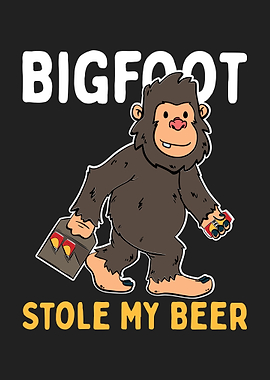 Bigfoot Stole My Beer