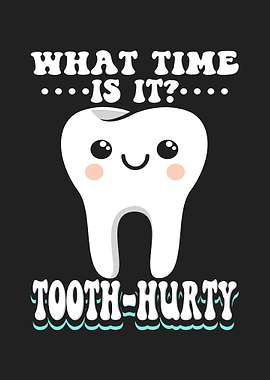 Tooth Hurty