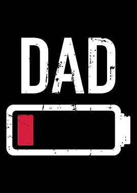 Dad low battery gift for f