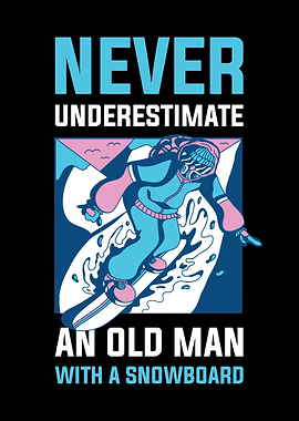 Old Man With A Snowboard