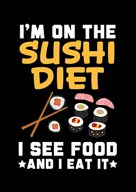 Im On The Sushi Diet