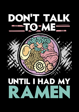 Until I Had My Ramen
