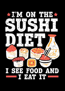Im On The Sushi Diet