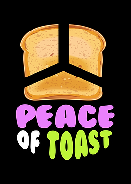 Peace Of Toast Bread Toast