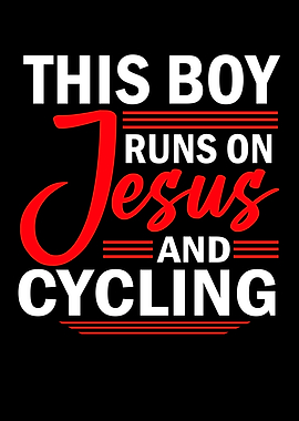 Runs On Jesus And Bicycle