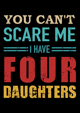 You cant scare me I have