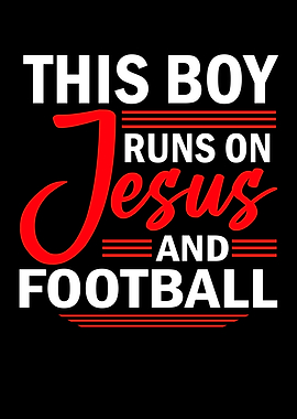 Runs On Jesus And Football