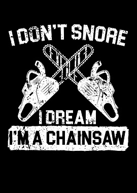 I Dream Im A Chainsaw