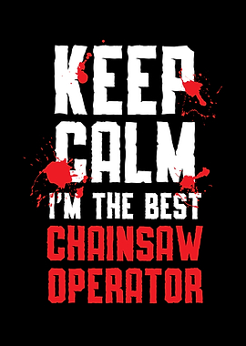 The Best Chainsaw Operator