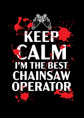 The Best Chainsaw Operator