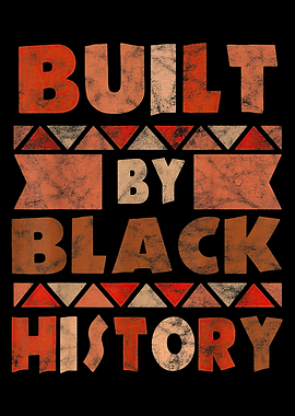 Built By Black History