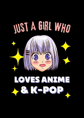 Just A Girl Loves Anime
