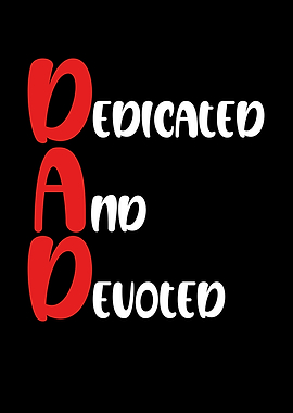 Dedicated and devoced