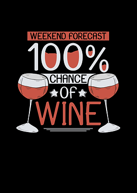 100 Chance Of Wine