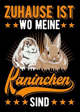 Zuhause ist wo meine Kanin