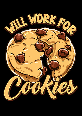 Will Work For Cookies