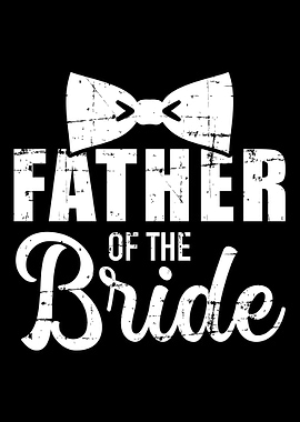Father of the bride dad gi