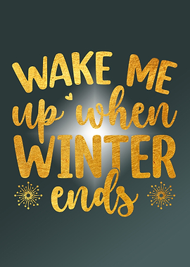 Wake me up when winter end