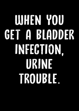 When you get a bladder
