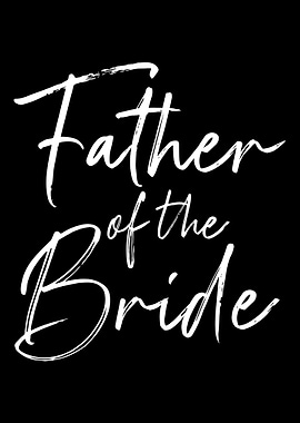 Father of the bride dad gi