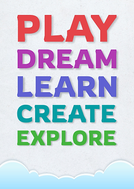 PLAY DREAM LEARN