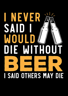 Die Without Beer