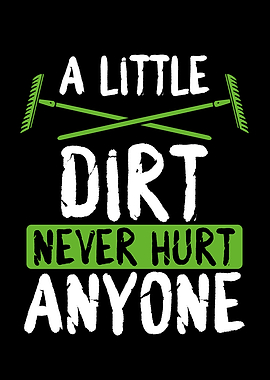 A little dirt never hurt