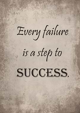 Failure and Success