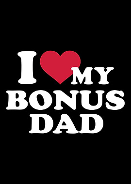 I love my bonus dad for st